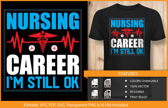 Nursing Career I Am Still Ok T-Shirt Design Review